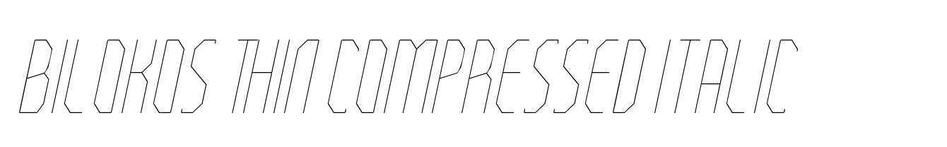 Bilokos Thin Compressed Italic